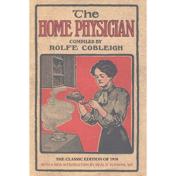 The Home Physician (Paperback)
