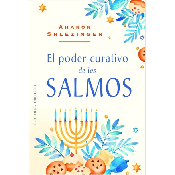 Libro El Poder Curativo De Los Salmos Tapa Blanda, Autor Aharon Shlezinger, Editorial Ediciones Obelisco