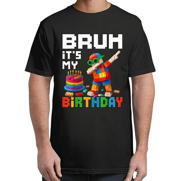 Sam Soft Bruh Its My Birthday Master Builder Block Brick For S-4XL T-Shirt All Size S-5XL