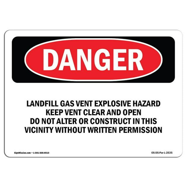 SignMission OS-DS-A-1218-L-2535 12 x 18 in. OSHA Danger Sign - Landfill Gas Vent Explosive Hazard Keep