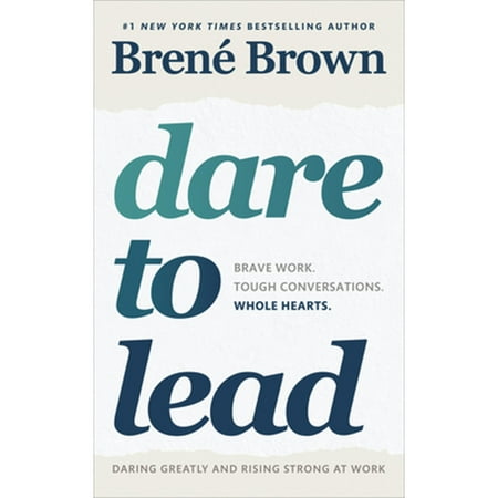 Pre-Owned Dare to Lead: Brave Work. Tough Conversations. Whole Hearts. Paperback