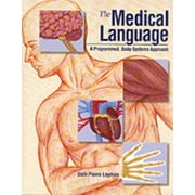 The Medical Language: A Programmed, Body-Systems Approach (Health & Life Science), Used [Paperback]
