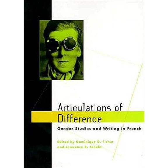 Pre-Owned Articulations of Difference : Gender Studies and Writing in French (Paperback)