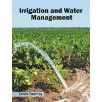 Irrigation and Water Management, (Hardcover)