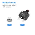 thumbnail image 3 of Unique Bargains Circuit Overload Protector 15A AC125/250V DC32V Push Button Thermal Circuit Breaker with Waterproof Caps 3pcs, 3 of 5