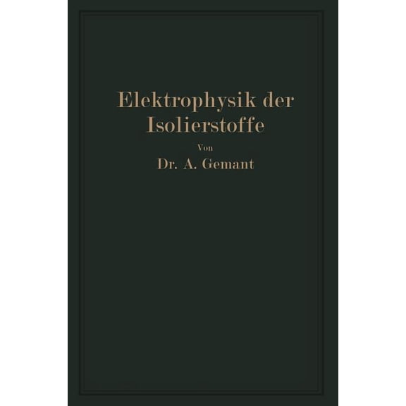 Elektrophysik Der Isolierstoffe, (Paperback)
