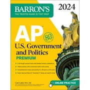 Barron's AP Prep: AP U.S. Government and Politics Premium, 2024: 6 Practice Tests + Comprehensive Review + Online Practice (Paperback)