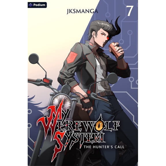 My Werewolf System The Hunter's Call: A Litrpg Progression Fantasy, Book 7, (Paperback)