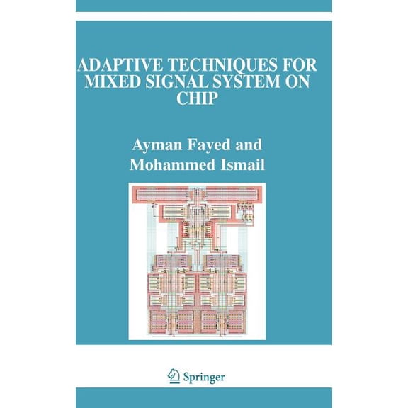 The Springer International Engineering a Adaptive Techniques for Mixed Signal System on Chip, Book 872, (Hardcover)