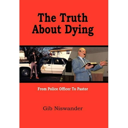 Truth About Dying