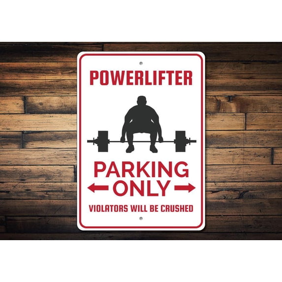 Powerlifter Parking Novelty Decor, Metal Wall Sign - 10x14 Inches