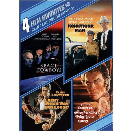 4 Film Favorites: Clint Eastwood Comedy - Space Cowboys / Honkytonk Man / Every Which Way But Loose / Any Which Way You Can