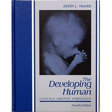 The developing human: Clinically oriented embryology, Used [Hardcover]