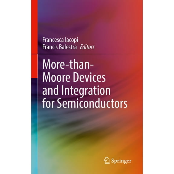More-Than-Moore Devices and Integration for Semiconductors, (Hardcover)