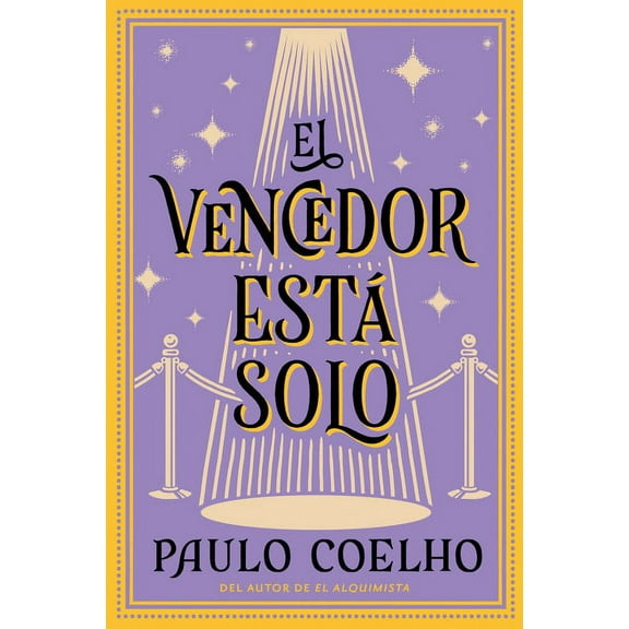 The Winner Stands Alone  El Vencedor Está Solo: Novela, (Paperback)