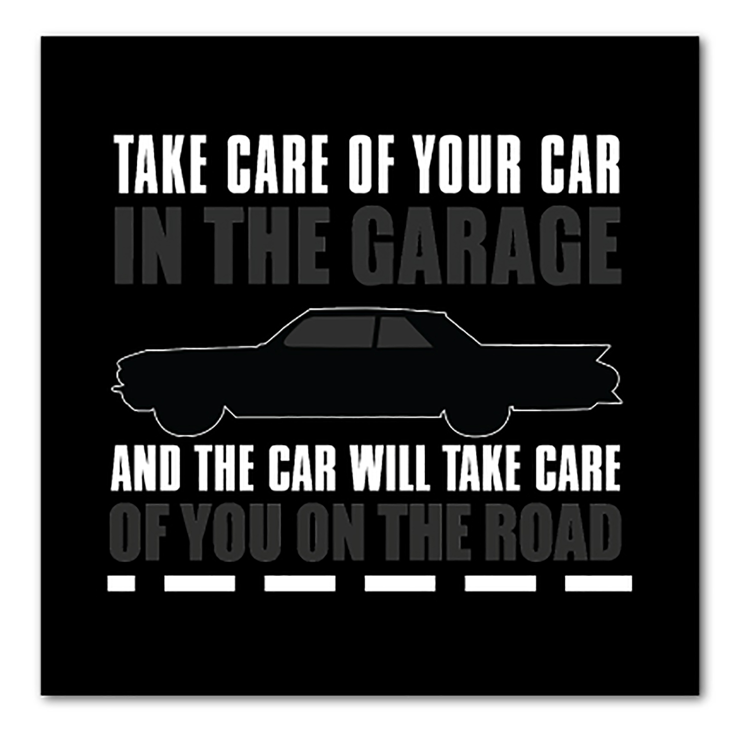 DistinctInk Custom Bumper Sticker - 8" x 8" Decorative Decal - Black Background - Take Care of the Car, Car Take Care of the Road - image 1 of 2