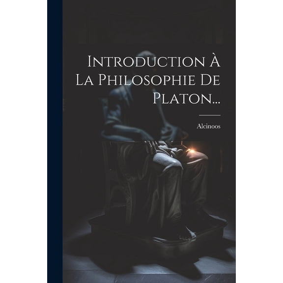 Introduction À La Philosophie De Platon... (Paperback)