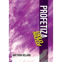 Â¡solo Hazlo! Profetiza-Â¡Solo hazlo!, (Paperback)