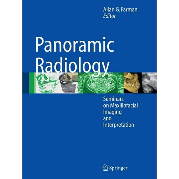 Panoramic Radiology: Seminars on Maxillofacial Imaging and Interpretation, (Paperback)