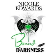 Bound in Darkness (Paperback) by Nicole Edwards