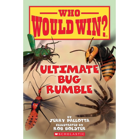 Who Would Win? Ultimate Bug Rumble (Who Would Win?): Volume 17, (Paperback)