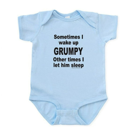 CafePress - SOMETIMES I WAKE UP GRUMPY Infant Bodysuit - Baby Light Bodysuit, Size Newborn - 24 Months
