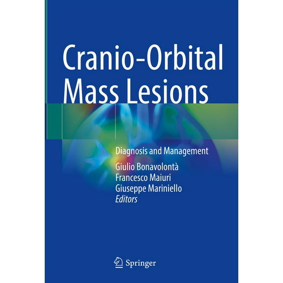 Cranio-Orbital Mass Lesions: Diagnosis and Management, (Hardcover)