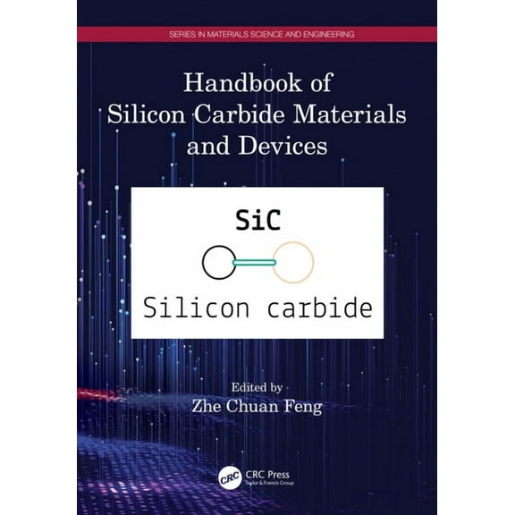 Materials Science and Engineering Handbook of Silicon Carbide Materials and Devices, (Paperback)