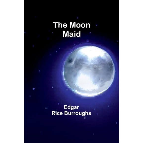 The Moon Maid, (Paperback)
