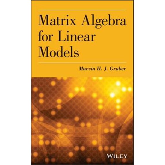 Pre-Owned Matrix Algebra for Linear Models Paperback