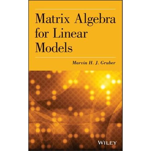 Pre-Owned Matrix Algebra for Linear Models Paperback