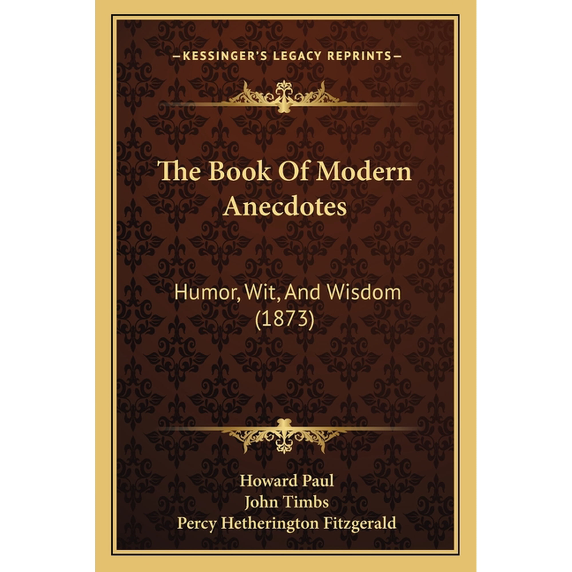 The Book of Modern Anecdotes: Humor, Wit, and Wisdom (1873) Paperback