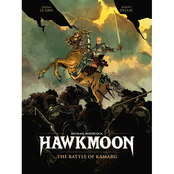 Hawkmoon: The Battle of Kamarg, (Hardcover)