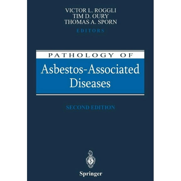 Pathology of Asbestos-Associated Diseases, (Paperback)