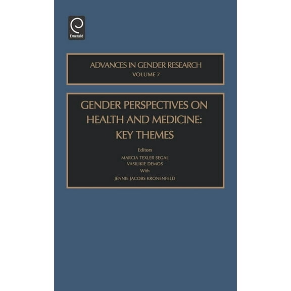 Advances in Gender Research Gender Perspectives on Health and Medicine: Key Themes, Book 7, (Hardcover)