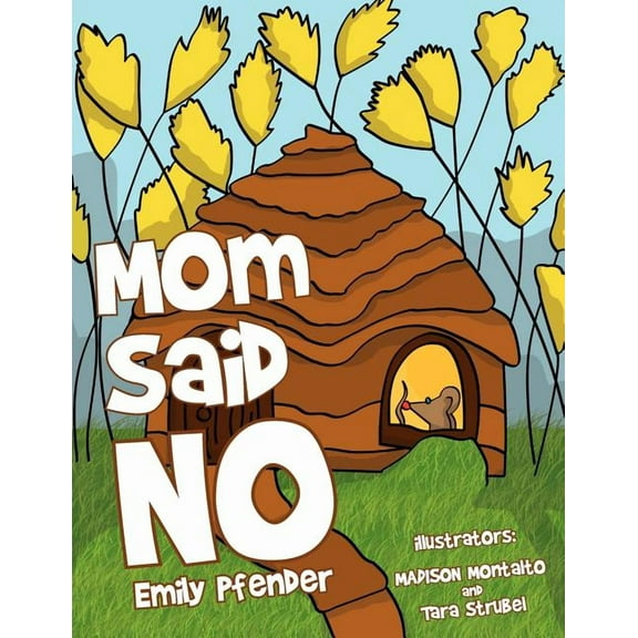 Mom Said No (Paperback)