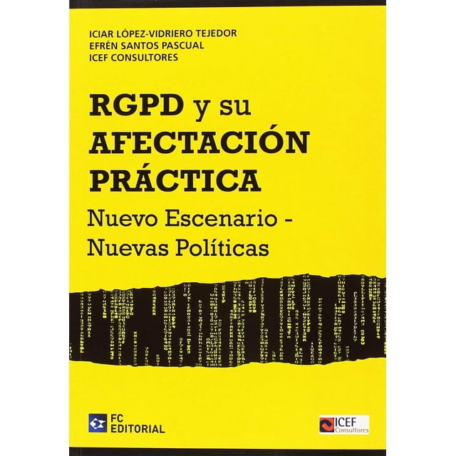 Reglamento Europeo de Protección de Datos Fundación Confemetal 9788416671885