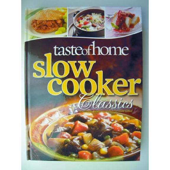 Pre-Owned Taste of Home Slow Cooker Classics Hardcover Home/Readers Digest