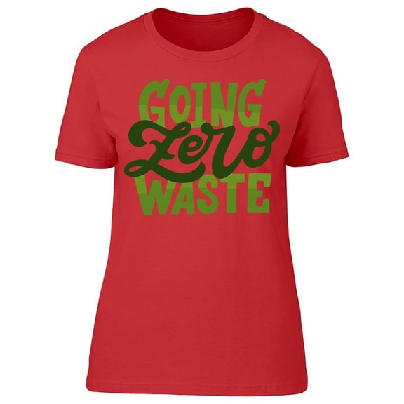 Going Zero Waste Ecology T-Shirt Women -Image by Shutterstock, Female Large