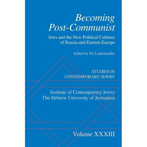 Studies in Contemporary Jewry Becoming Post-Communist: Jews and the New Political Cultures of Russia and Eastern Europe, (Hardcover)