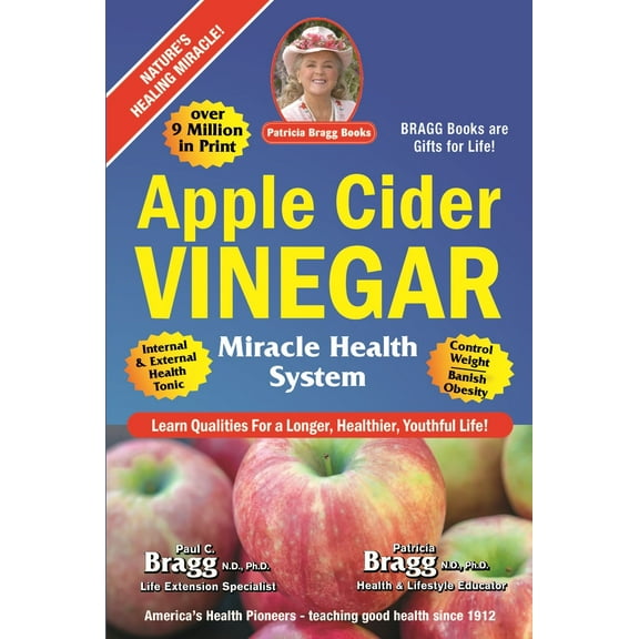 Apple Cider Vinegar: Miracle Health System (Edition 60) (Paperback)