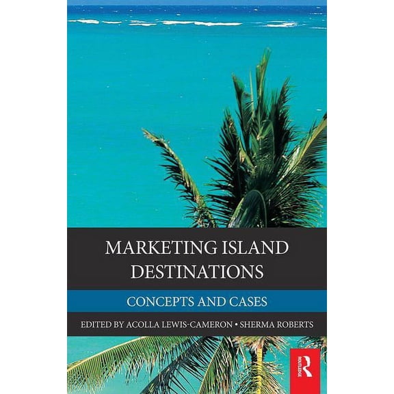 Elsevier Insights Marketing Island Destinations, (Hardcover)