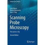 Graduate Texts in Physics: Scanning Probe Microscopy: The Lab on a Tip (Paperback)