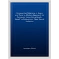 thumbnail image 1 of Pre-Owned Advances in Computer Vision and Pattern Recognition: Unsupervised Learning in Space and Time: A Modern Approach for Computer Vision Using Graph-Based Techniques and Deep Neural Networks (Hardcover), 1 of 1