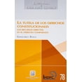 thumbnail image 1 of La tutela de los derechos constitucionales Editorial Porrúa 9786070913440, 1 of 2