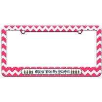 Hangin With My Gnomies, Garden Gnomes License Plate Tag Frame, Multiple Colors