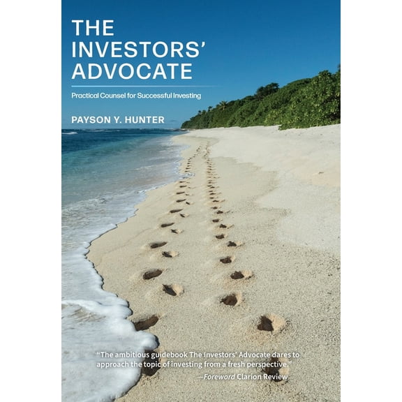 The Investors' Advocate, (Hardcover)