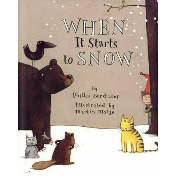 Pre-Owned When It Starts to Snow (Hardcover) 0805054049 9780805054040