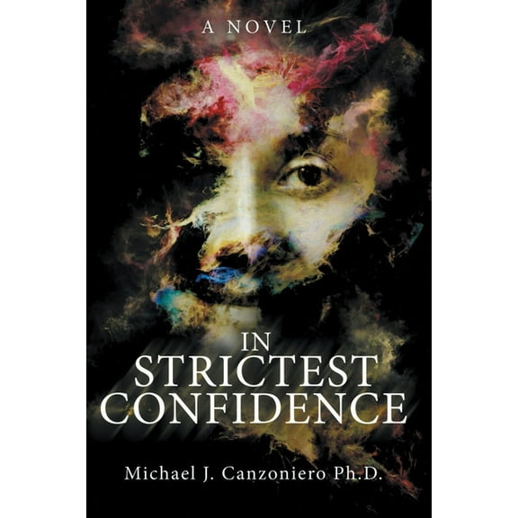 Mystical Detective William Hael: In Strictest Confidence: A Psychological Thriller (Paperback)