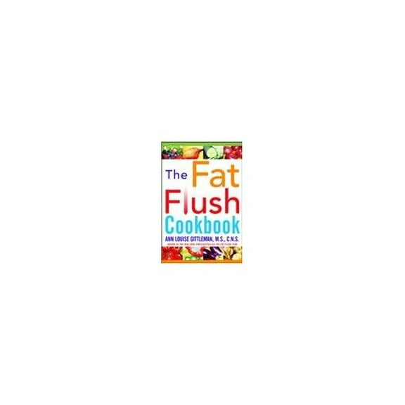 Pre-Owned The Fat Flush Plan Cookbook (Paperback) 0071433678 9780071433679